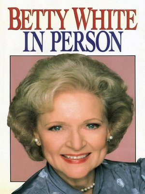 cover image of Betty White in Person